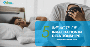 5 Impacts of Invalidation in Relationships
